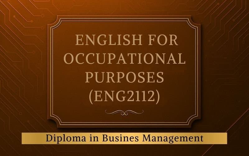 ENG2112 English for Occupational Purposes