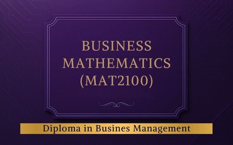 MAT2100 Business Mathematics